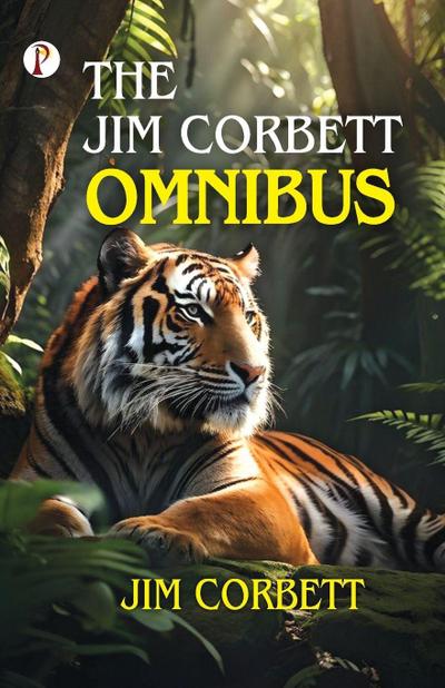 THE JIM CORBETT OMNIBUS