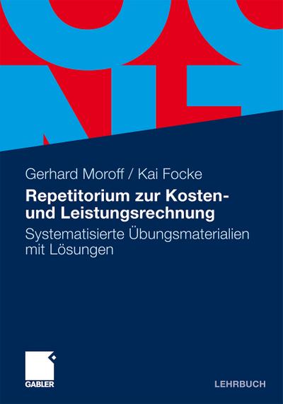Repetitorium zur Kosten- und Leistungsrechnung