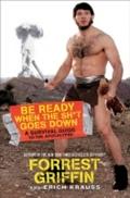 Be Ready When the Sh-t Goes Down