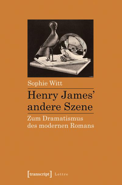Henry James’ andere Szene