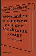 Auferstanden aus Ruinen ruht der Sozialismus aus?