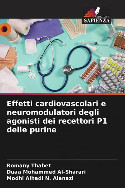 Effetti cardiovascolari e neuromodulatori degli agonisti dei recettori P1 delle purine