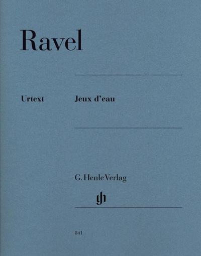 Ravel, Maurice - Jeux d’eau