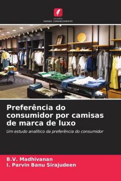 Preferência do consumidor por camisas de marca de luxo