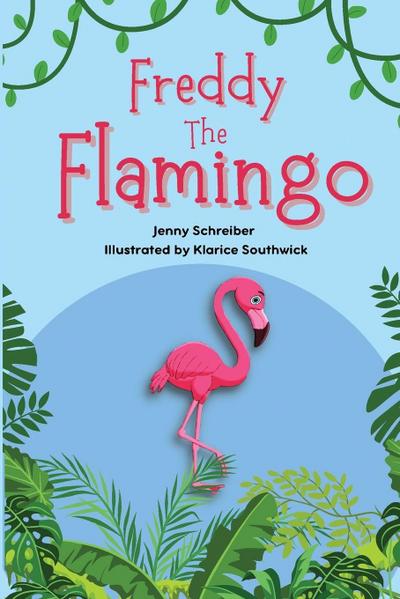 Freddy the Flamingo