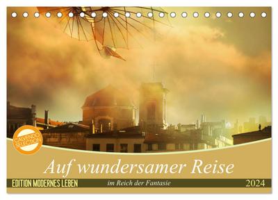 Auf wundersamer Reise im Reich der Fantasie (Tischkalender 2024 DIN A5 quer), CALVENDO Monatskalender