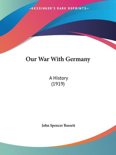 Our War With Germany