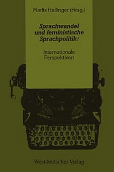 Sprachwandel und feministische Sprachpolitik: Internationale Perspektiven