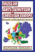 Muslim Anti-Semitism in Christian Europe