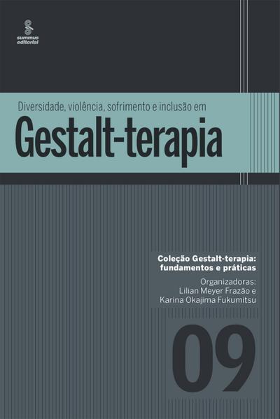 Diversidade, violência, sofrimento e inclusão em Gestalt-terapia