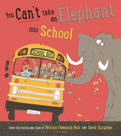 You Can’t Take an Elephant into School