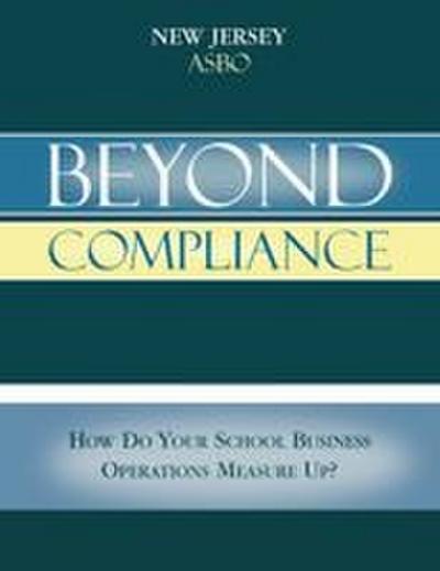 Beyond Compliance