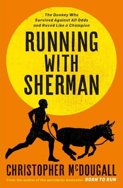 Running with Sherman