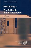 Gestaltung - Zur Ästhetik des Brauchbaren