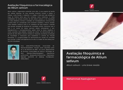 Avaliação fitoquímica e farmacológica de Allium sativum