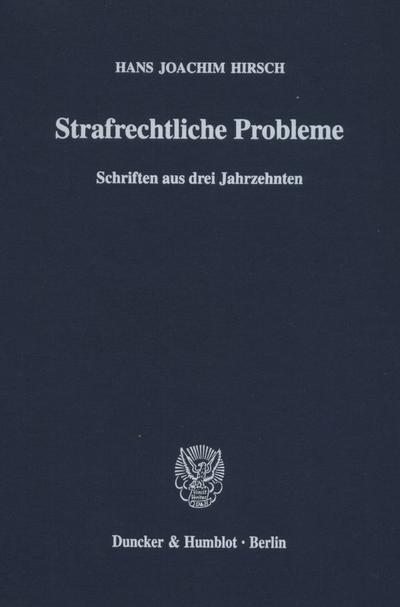 Strafrechtliche Probleme.