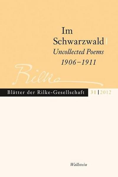 Im Schwarzwald - Uncollected Poems 1906-1911