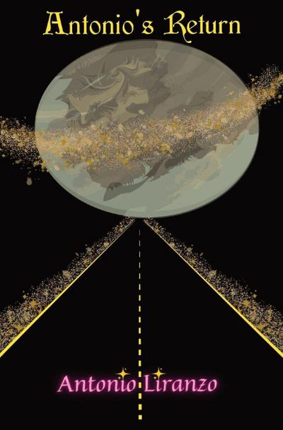 Antonio’s Return
