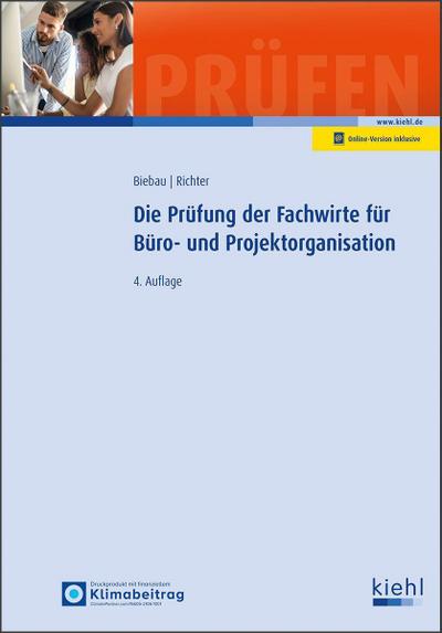 Die Prüfung der Fachwirte für Büro- und Projektorganisation