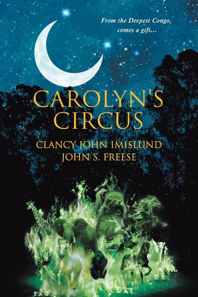 Carolyn’s Circus