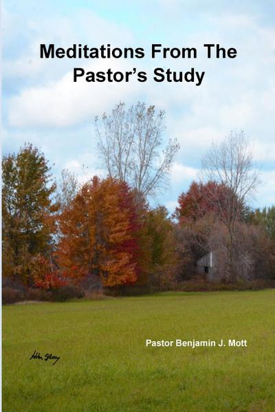 Meditations From The Pastor’s Study