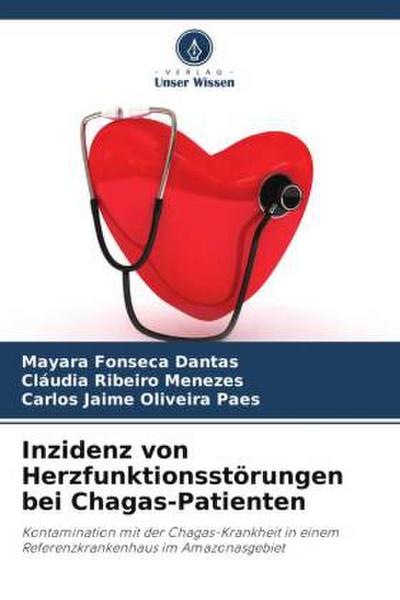 Inzidenz von Herzfunktionsstörungen bei Chagas-Patienten
