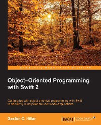 Object–Oriented Programming with Swift 2