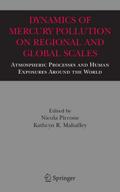 Dynamics of Mercury Pollution on Regional and Global Scales