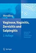 Vaginose, Vaginitis, Zervizitis und Salpingitis