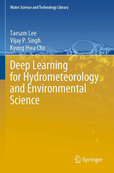 Deep Learning for Hydrometeorology and Environmental Science