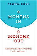 9 Months In, 9 Months Out