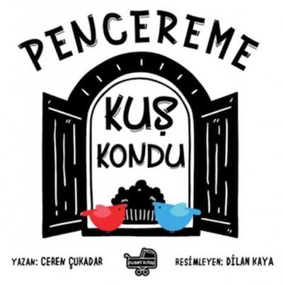 Pencereme Kus Kondu Ciltli