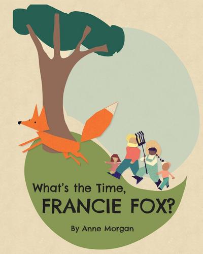 What’s the Time, Francie Fox?