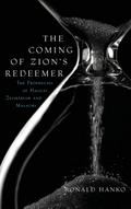 The Coming of Zion’s Redeemer