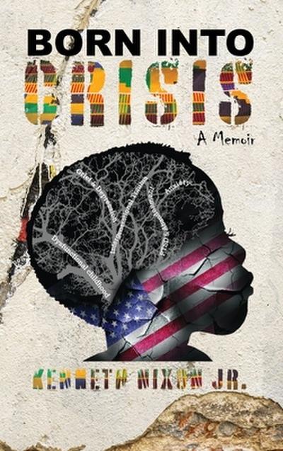 Born Into Crisis