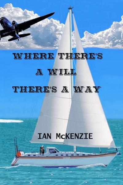 Where There’s a Will There’s a Way