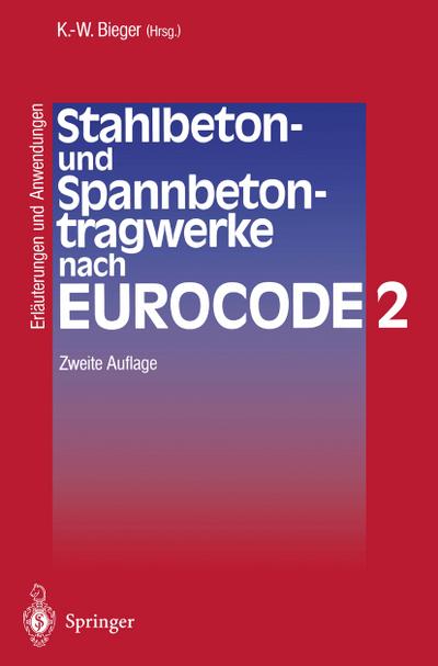 Stahlbeton- und Spannbetontragwerke nach Eurocode 2