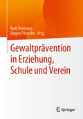 Gewaltprävention in Erziehung, Schule und Verein