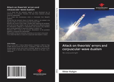 Attack on theorists’ errors and corpuscular-wave dualism