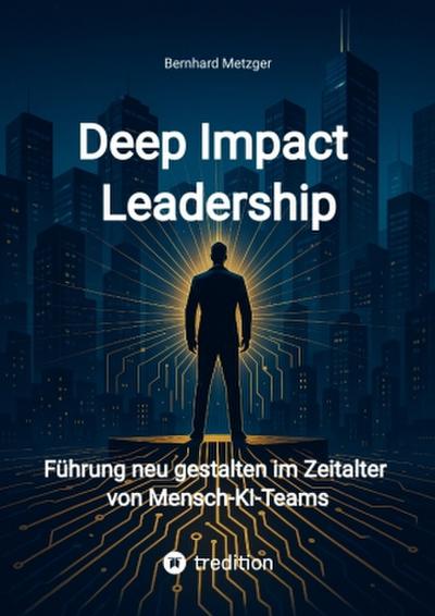 Deep Impact Leadership
