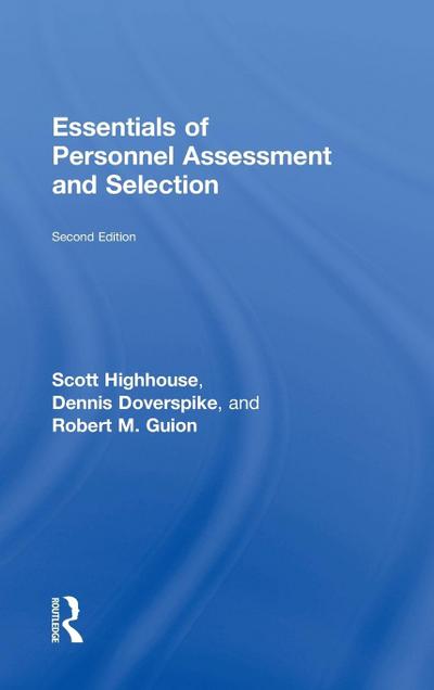 Essentials of Personnel Assessment and Selection