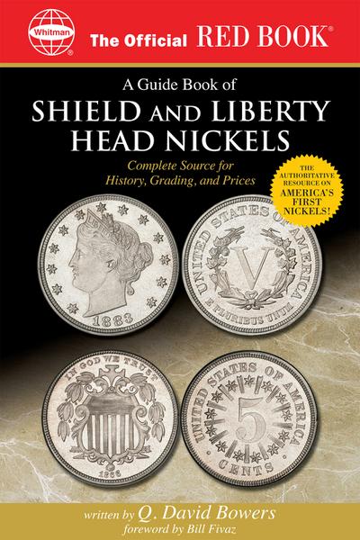 A Guide Book of Shield and Liberty Head Nickels