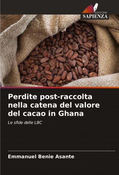 Perdite post-raccolta nella catena del valore del cacao in Ghana
