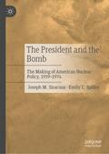 The President and the Bomb