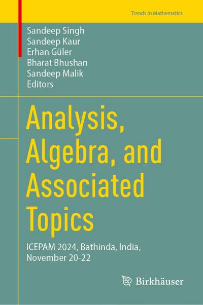 Analysis, Algebra, and Associated Topics