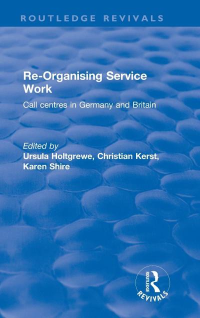 Re-organising Service Work