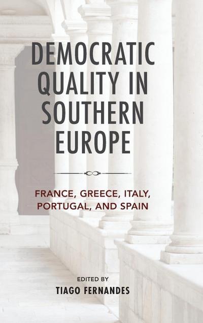 Democratic Quality in Southern Europe