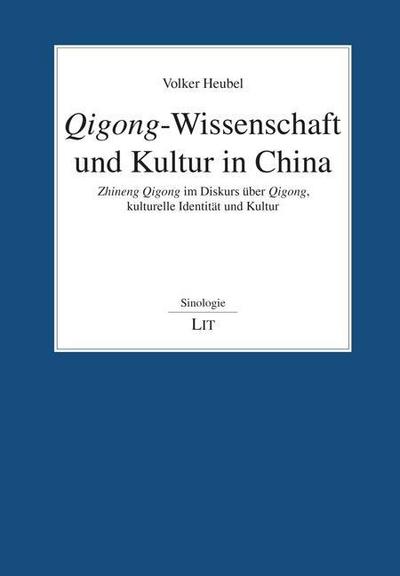 Qigong-Wissenschaft und Kultur in China