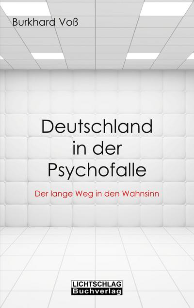 Deutschland in der Psychofalle