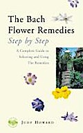 The Bach Flower Remedies Step by Step